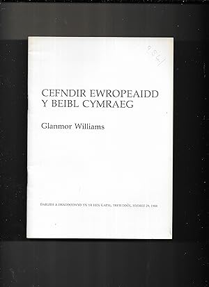 Immagine del venditore per Cefndir Ewropeaidd y Beibl Cymraeg. Darlith a draddodwyd yn yr Hen Gapel, Tre'r Ddol, Hydref 29, 1988. venduto da Gwyn Tudur Davies
