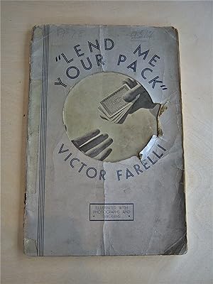 Image du vendeur pour Lend me your pack": novel experiments with borrowed cards. Second (Revised) edition mis en vente par RightWayUp Books