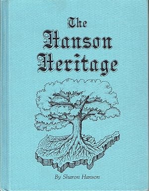 Bild des Verkufers fr The Hanson Heritage zum Verkauf von Blue Whale Books, ABAA