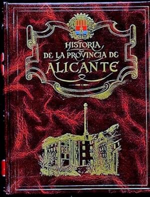 Seller image for HISTORIA DE LA PROVINCIA DE ALICANTE. Tomo V : Edad Contempornea, siglo XIX. [Vol. 5] for sale by Librera DANTE