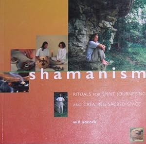 shamanism---rituals-for-spirit-journeying-and-creating-sacred-space