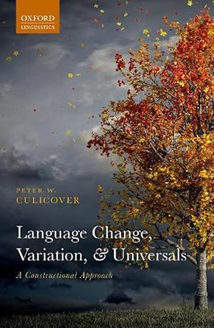 Bild des Verk�ufers f�r Language Change, Variation, and Universals (Hardcover) zum Verkauf von Grand Eagle Retail
