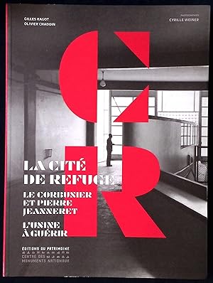 Bild des Verkufers fr La Cite De Refuge _ Le Corbusier et Pierre Jeanneret L'usine a guerir zum Verkauf von San Francisco Book Company