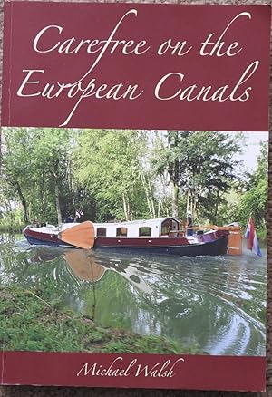 Carefree on the European Canals