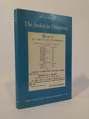 Die Juden in Hamburg. Die politische, soziale und kulturelle Entwicklung einer jüdischen Großstad...