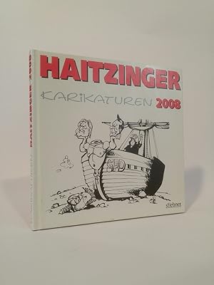 Bild des Verkufers fr Haitzinger Karikaturen 2008. zum Verkauf von ANTIQUARIAT Franke BRUDDENBOOKS