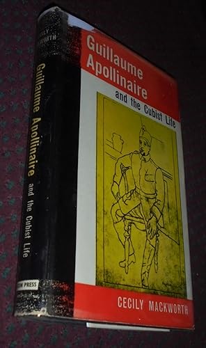 Image du vendeur pour Guillaume Apollinaire and the Cubist Life mis en vente par Pensees Bookshop