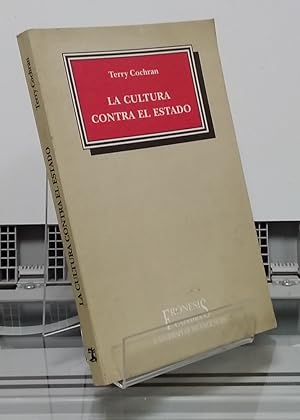 Bild des Verkufers fr La cultura contra el Estado zum Verkauf von Librera Dilogo