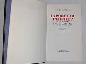 Immagine del venditore per Caporetto, perche? La 2 armata e gli avvenimenti dell'ottobre 1917 venduto da librisaggi