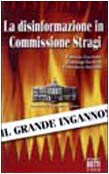 La disinformazione in Commissione stragi