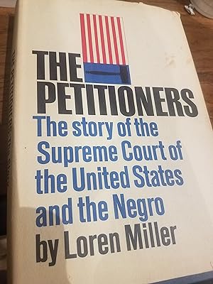 Seller image for The Petitioners The Story of the Supreme Court of the United States for sale by Fantastic Book Discoveries