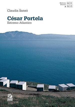 Seller image for Cesar Portela. Estremo atlantico for sale by Libro Co. Italia Srl
