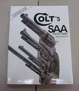 Image du vendeur pour Colt's SAA; Post War Models mis en vente par Midway Book Store (ABAA)