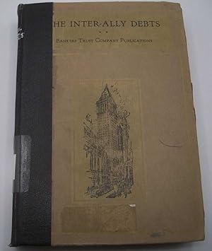 Image du vendeur pour The Inter-Ally Debts: An Analysis of War and Post-War Public Finance 1914-1923 mis en vente par Easy Chair Books