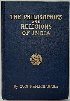 The Inner Teachings of the Philosophies and Religions of India