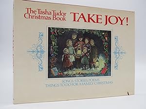 TAKE JOY! The Tasha Tudor Christmas Book