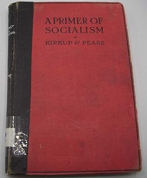 Immagine del venditore per A Primer of Socialism, Third Edition venduto da Easy Chair Books