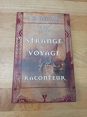 THE STRANGE VOYAGE OF THE RACONTEUR, (Signed Copy)