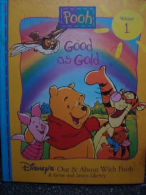 Image du vendeur pour Good as Gold - Disneys Out and About With Pooh Volume 1 mis en vente par Reliant Bookstore