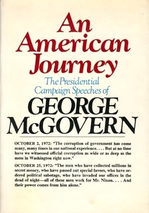 Seller image for An American Journey: The Presidential Campaign Speeches of George McGovern for sale by LEFT COAST BOOKS