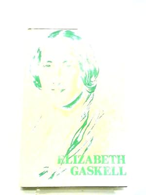 Seller image for Elizabeth Gaskell for sale by World of Rare Books