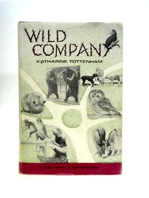 Imagen del vendedor de Wild Company: A Zoo with a Difference a la venta por World of Rare Books