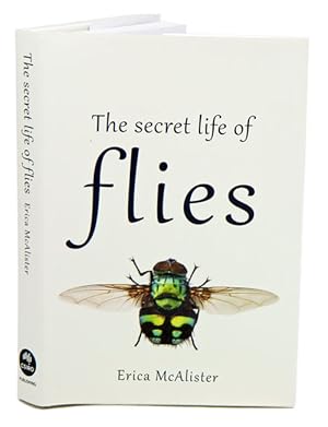 Seller image for The secret life of flies. for sale by Andrew Isles Natural History Books