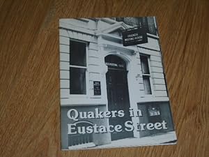Seller image for Quakers in Eustace Street for sale by Dublin Bookbrowsers