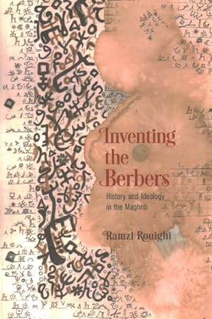 Bild des Verkufers fr Inventing the Berbers : History and Ideology in the Maghrib zum Verkauf von GreatBookPrices