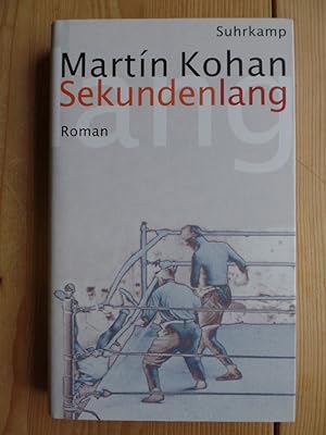 Immagine del venditore per Sekundenlang : Roman. Aus dem Span. von Peter Kultzen venduto da Antiquariat Rohde