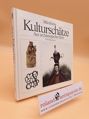 Bild des Verkufers fr Islndische Kulturschtze aus archologischer Sicht zum Verkauf von Roland Antiquariat UG haftungsbeschrnkt