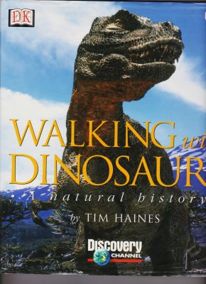 Bild des Verkufers fr Walking with Dinosaurs: A Natural History zum Verkauf von Robinson Street Books, IOBA