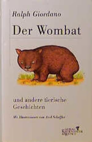 Seller image for Der Wombat for sale by Gerald Wollermann