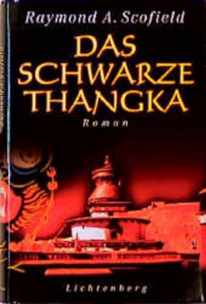 Das schwarze Thangka: Roman