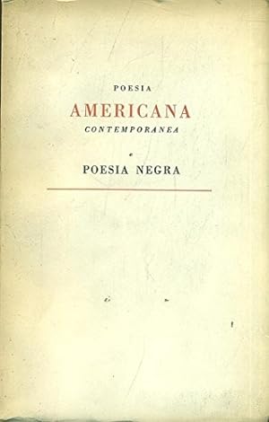 Bild des Verkufers fr Poesia Americana contemporanea e poesia negra. zum Verkauf von FIRENZELIBRI SRL