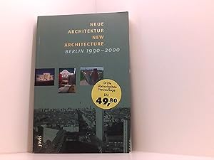 Bild des Verkufers fr Neue Architektur / New Architecture - Berlin 1990-2000: Dt. /Engl. zum Verkauf von Book Broker