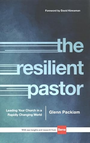 Seller image for Resilient Pastor : Leading Your Church in a Rapidly Changing World for sale by GreatBookPricesUK