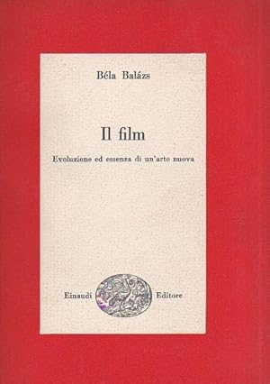 Immagine del venditore per Il film. Evoluzione ed essenza di un'arte nuova. venduto da FIRENZELIBRI SRL