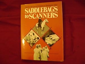 Imagen del vendedor de Saddlebags to Scanners. The First 100 Years of Medicine in Washington State. a la venta por BookMine