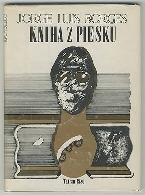 Image du vendeur pour Kniha z Piesku [The Book of Sand] mis en vente par Between the Covers-Rare Books, Inc. ABAA