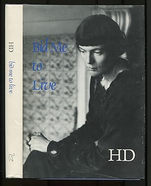 Immagine del venditore per Bid Me To Live: A Madrigal venduto da Between the Covers-Rare Books, Inc. ABAA