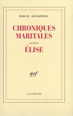 chroniques maritales / elise