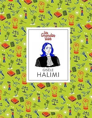 les grandes vies : Gisèle Halimi
