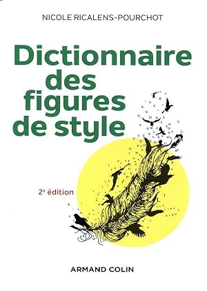 Image du vendeur pour dictionnaire des figures de style (2e dition) mis en vente par Chapitre.com : livres et presse ancienne