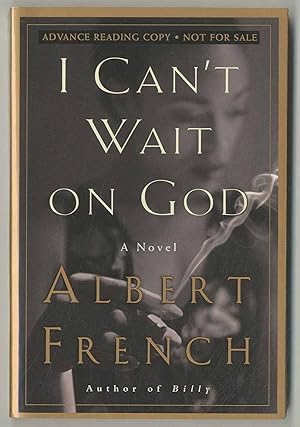 Bild des Verkufers fr I Can't Wait on God zum Verkauf von Between the Covers-Rare Books, Inc. ABAA