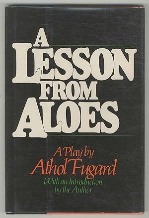 Bild des Verkufers fr A Lesson from Aloes zum Verkauf von Between the Covers-Rare Books, Inc. ABAA