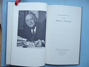 Memorial for William C. Menninger: Wednesday, December 14, 1966, New York Academy of Medicine.