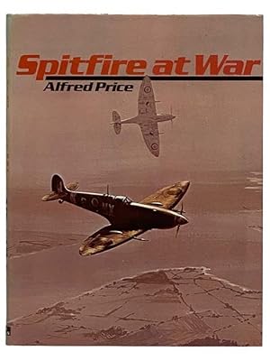 Seller image for Spitfire at War for sale by Yesterday's Muse, ABAA, ILAB, IOBA