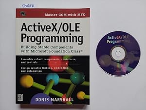 Bild des Verkufers fr Activex/Ole Programming: Building Stable Components With Microsoft Foundation Class / Donis Marshall zum Verkauf von Versandantiquariat Claudia Graf
