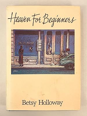 Immagine del venditore per Heaven for Beginners Recollections of a Southern Town venduto da Old New York Book Shop, ABAA